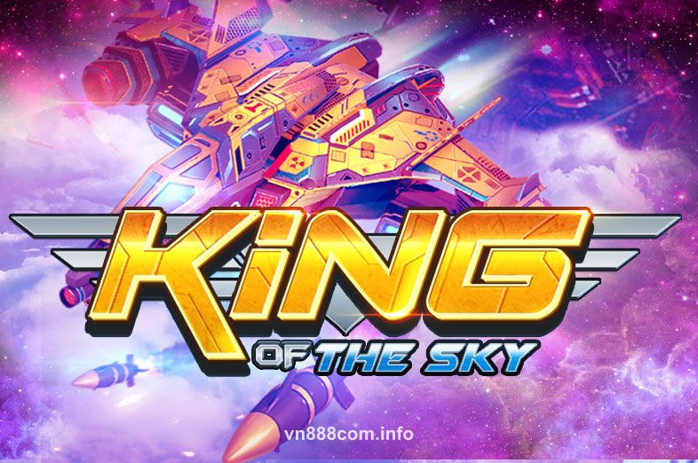 Chơi King Of The Sky tại vn888